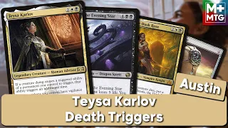 Teysa Karlov Death Trigger/Life Gain by Austin from UT ┃ Commander Deck