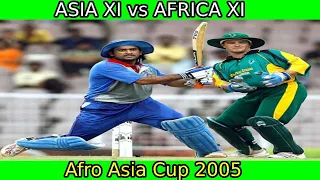 Asia XI vs Africa XI  Afro Asia Cup  2005