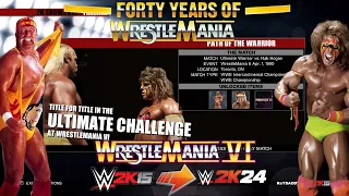 WWE 2K FORTY YEARS OF WRESTLEMANIA HULK HOGAN VS THE ULTIMATE WARRIOR WWE 2K15 TO WWE 2K24 SHOWCASE