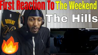 First Reaction to The Weeknd - The Hills (Official Video)