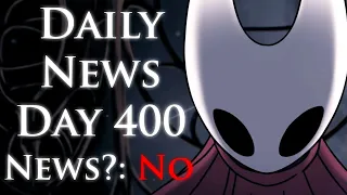 Daily Hollow Knight: Silksong News - Day 400