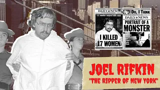 Joel Rifkin - New York’s Scariest Serial Killer