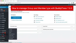 How to manage Groups and Member types with BuddyPress 7.0.0