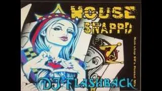 Dj Flashback Chicago, House Snapp'D V1