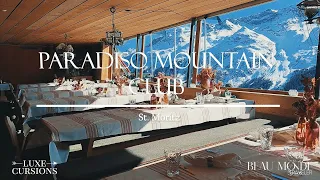 PARADISO MOUNTAIN CLUB - ST. MORITZ
