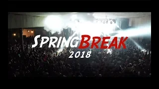 Spring Break 2018 (Official After Movie) [Reupload]