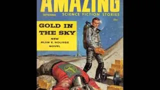 Gold in the Sky - Alan E. Nourse