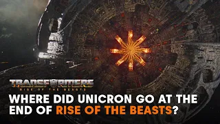 EXPLAINED! What Happened To Unicron? | Transformers Rise Of The Beasts