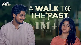 A Walk To The Past | Latest Malayalam Short Film | Kutti Stories