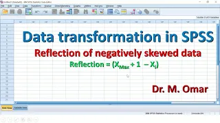 Reflection of Negative skewed Data in SPSS
