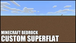 Custom SUPERFLAT World in Minecraft Bedrock! (Xbox One/PS4)