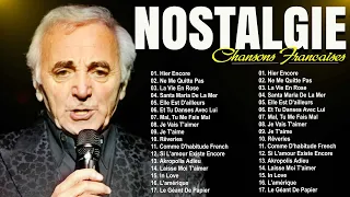Nostalgie Chansons Francaise ♫ Charles Aznavour, Edith Piaf, Mireille Mathieu,...