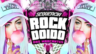 ROCK DOIDO DAS MARCANTES ❤️ MAIO 2024 (ROCK TALIBÃ)