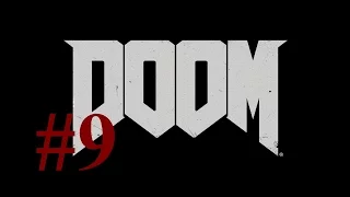 Doom #09 ► Лазарь Лаборатория и Архив (Все секреты) ► Прохождение 2016