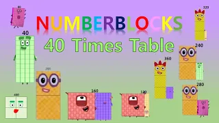 LEARN 40 TIMES TABLE with numberblocks | MULTIPLICATION | LEARN TO COUNT
