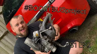 VXR TURBO REBUILD TIME FOR THE BOOSTBUS S1 EP2