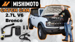 Why You NEED a Mishimoto Catch Can!! [2021-2023 2.7L Ford Bronco]