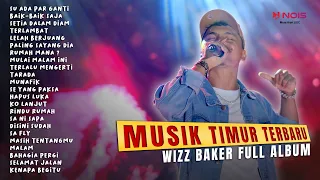 WIZZ BAKER - SU ADA PAR GANTI | FULL ALBUM TERBARU 2023