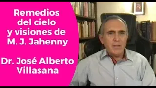 remedios del cielo y visiones. Jose Alberto Villasana