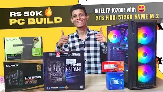 Rs 50k Pc Build 😱😍 | Intel i7 (10700F) |Rs 50000 Gaming PC Build🔥