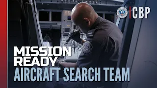 Narcotics and Contraband Aircraft Search Team  | CBP Mission Ready