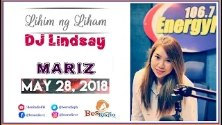 NAKITA DAW SYANG MAY KASAMANG IBANG BABAE [MARIZ] Lihim Ng Liham with DJ Lindsay May 28, 2018