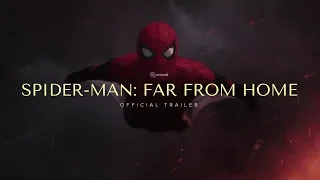SPIDER-MAN: FAR FROM HOME (2019) - Official Trailer - Tom Holland, Jake Gyllenhaal Movie