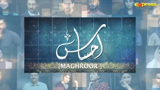 Ahsaas - Episode 30 | Maghroor | Mishaal Khan | Ramzan Series | Express TV