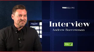 INTERVIEW | Andrew Barrowman's end of season update | 29/05/24