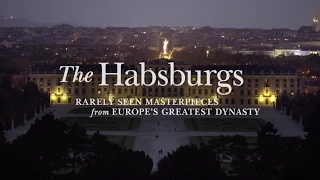 The Habsburgs: Rarely Seen Masterpieces from Europe’s Greatest Dynasty, Exhibition Preview