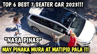 MAY PINAKA MURA AT MATIPID NA 7 SEATER SA ANIM NA DAMING SPECS AND FEATURES TOP 6 BEST CAR SA PINAS