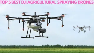 Top 5 Best DJI Agricultural Spraying Drones (2023) - Best DJI Drone for Agriculture