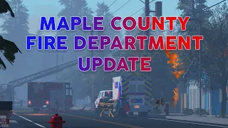 CRP Maple County | Fire Department Update Official Trailer