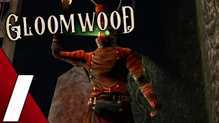 Gloomwood | Full Game Part 1 Gameplay Walkthrough | No Commentary | Early Access