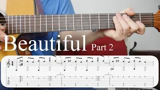 Learn to Play - Beautiful (Bazzi ft. Camila) - Fingerstyle Guitar Tutorial [Part 2]