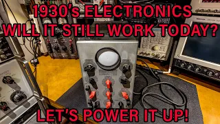 1930's Electronics - Will It Still Work? Lets Find Out!