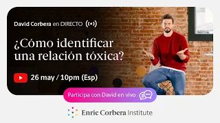 Casos en Directo: ¿Cómo identificar una relación tóxica? ⚠️ David Corbera