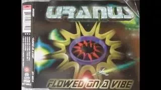 Uranus - Flowed On A Vibe / 02 - Flowed On A Vibe (Club Mix)