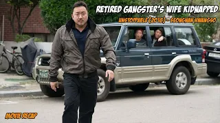 Retired gangster's wife kidnapped | Unstoppable (2018) - Seongnan hwangso | movie recap