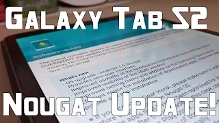 Samsung Galaxy Tab S2 (4G LTE): Official Android 7.0 Nougat Update