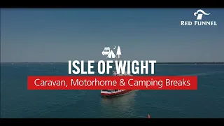 Isle of Wight Camping & Touring Packages with Red Funnel Ferries