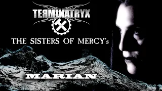 TERMINATRYX - "MARIAN" (THE SISTERS OF MERCY Cover Version) for World Goth Day