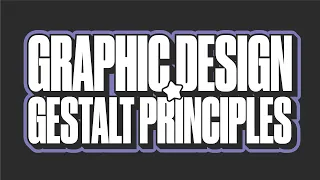 How To Use Gestalt Principles In Graphic Design