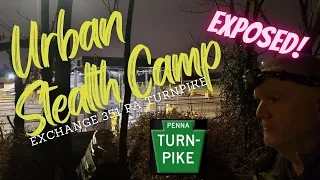 Urban Stealth Camping / PA Turnpike Exchange 351 / #stealthcampingalliance