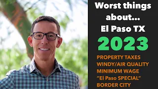 Top 5 CONS of El Paso Texas | 2023