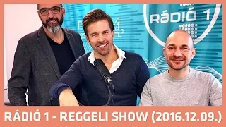 Reggeli Show - 2016.12.09. (péntek)