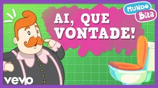 Mundo Bita - Ai, Que Vontade!