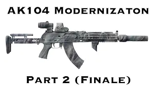 AK104 “Alpha” Build Part 2 (Finale)