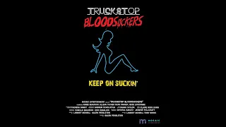 Truckstop Bloodsuckers | Trailer | Galen Pendleton | Aimée Beaudoin | Jillean Tucker