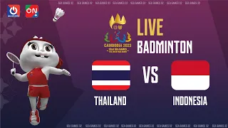 🔴Live: Thailand - Indonesia | Final Badminton – Men's team SEA Games 32